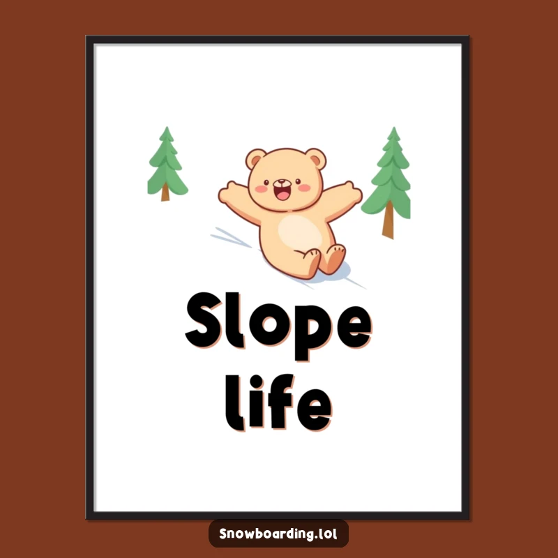 Funny Bear Snowboarding Poster, Happy Winter Art, Hilarious Wall Decor