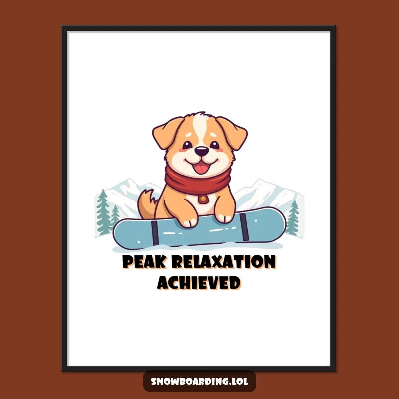 Funny Content Dog Snowboarder Poster: Relaxed Pup Art for Your Cozy Space