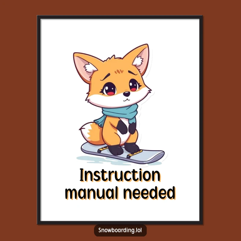 Funny Fox Poster, Confused Snowboarder Art for Wintery Walls