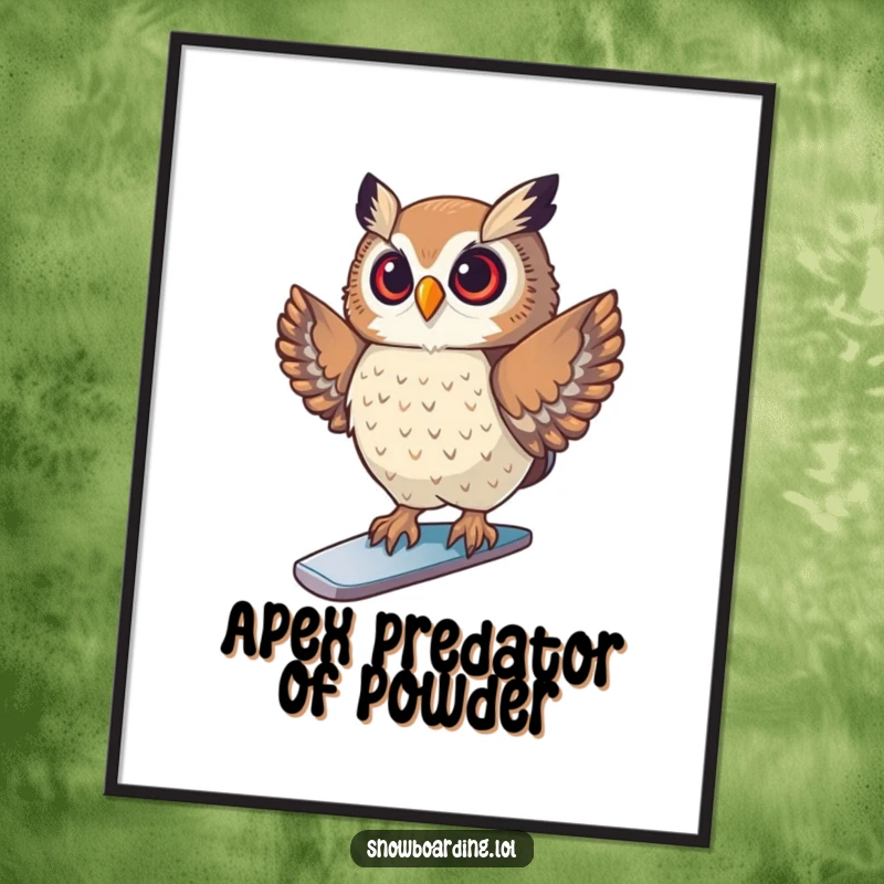 Funny Poster featuring a proud owl striking a pose on a snowboard, adding cool winter charm and humorous artistic flair to any wall.
