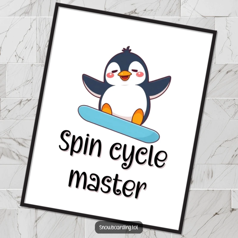 Funny penguin snowboarding poster, a silly penguin with arms flailing, attempting a spin on a snowboard with a funny expression.