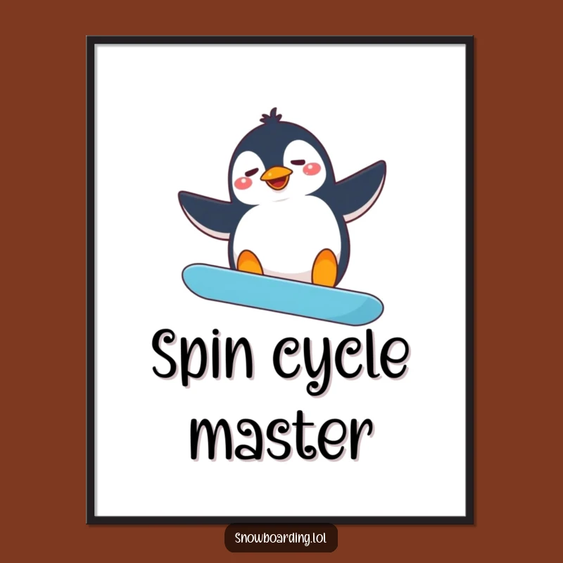 Funny Penguin Snowboarding Poster: Hilarious Art Gift for Comedic Walls