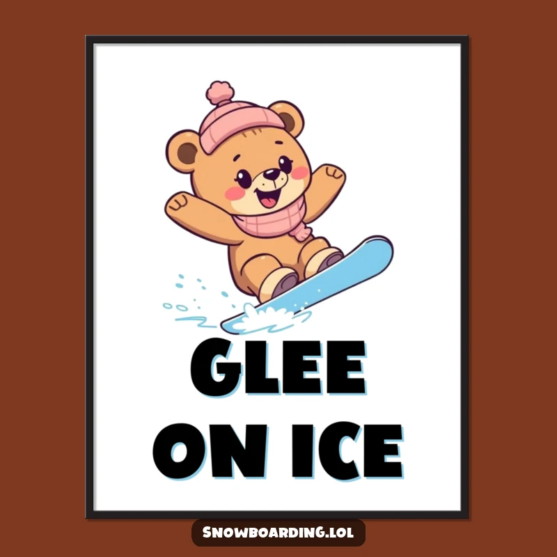 Funny Snowboard Bear Cub Poster: Hilarious Winter Wall Art for Smile Lovers