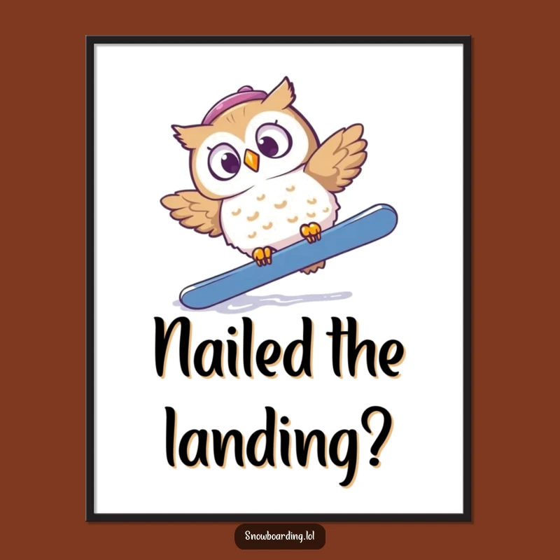 Funny Startled Owl Snowboard Poster: Decorate with Hilarious Mishaps