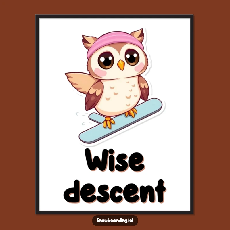 Funny Owl Snowboard Poster: Beaming Rider Art, Hilarious Winter Funny Gift!