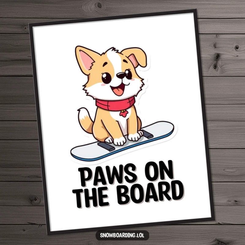 Funny Free Printable Wall Art: A proud dog sits upright on a snowboard, tail wagging ecstatically.