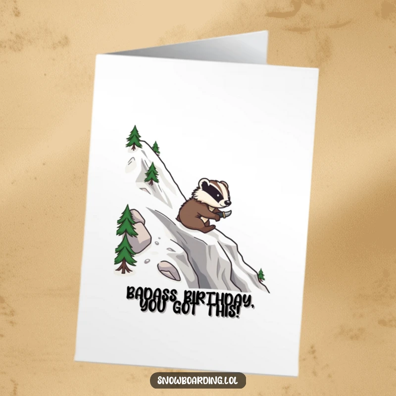 Funny Free Printable Birthday Card featuring a brave badger carving smooth turns down a mountain on a snowboard, celebrating boldly.
