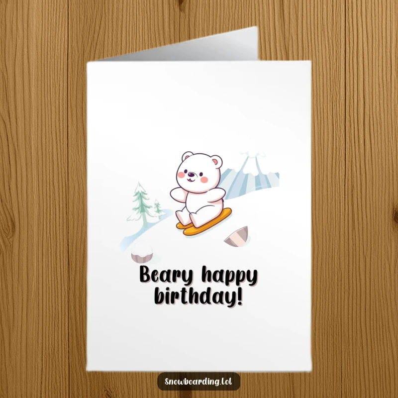 Funny Free Printable Birthday Card: A happy bear glides smoothly down a snowy mountain on a snowboard, celebrating with pure joy.