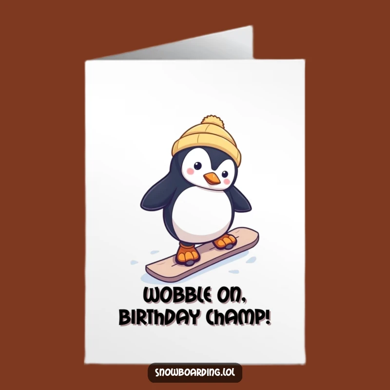 Free Printable Birthday Card: Funny Penguin Snowboarder Surprise