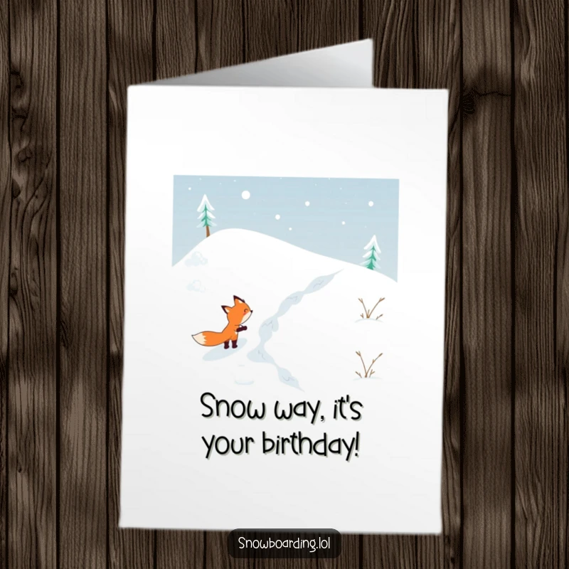 Funny Free Printable Birthday Card: Determined fox skiing down a snowy hill with a determined expression, perfect for a winter birthday.