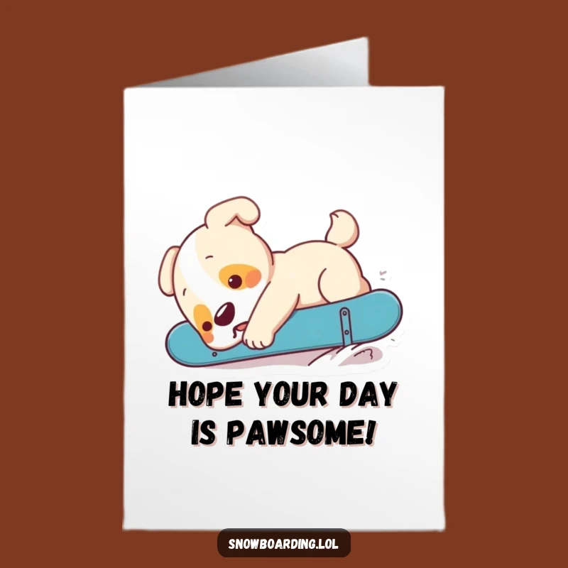 Free Printable Puppy Snowboard Birthday Card - Funny Downloadable Gift for Dog Lovers!