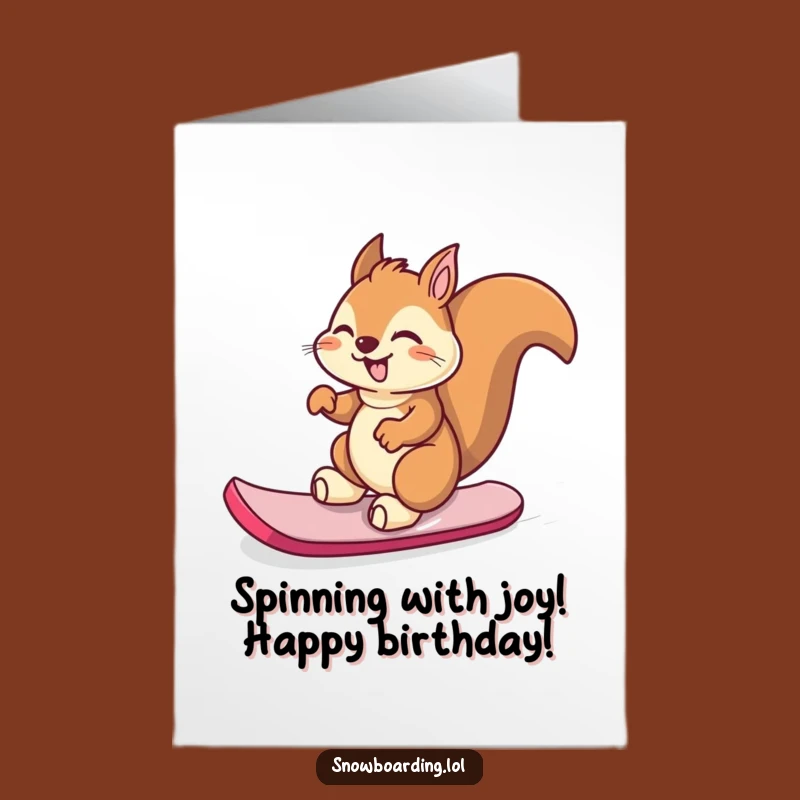 Giggling Squirrel Snowboarder Birthday Card Free Printable - Joyful Downloadable Gift for Fun Lovers
