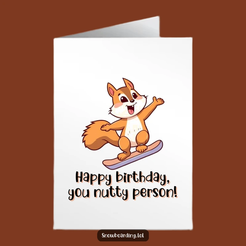 Free Printable Squirrel Snowboarder Birthday Card: Funny Downloadable Gift for Action Lovers