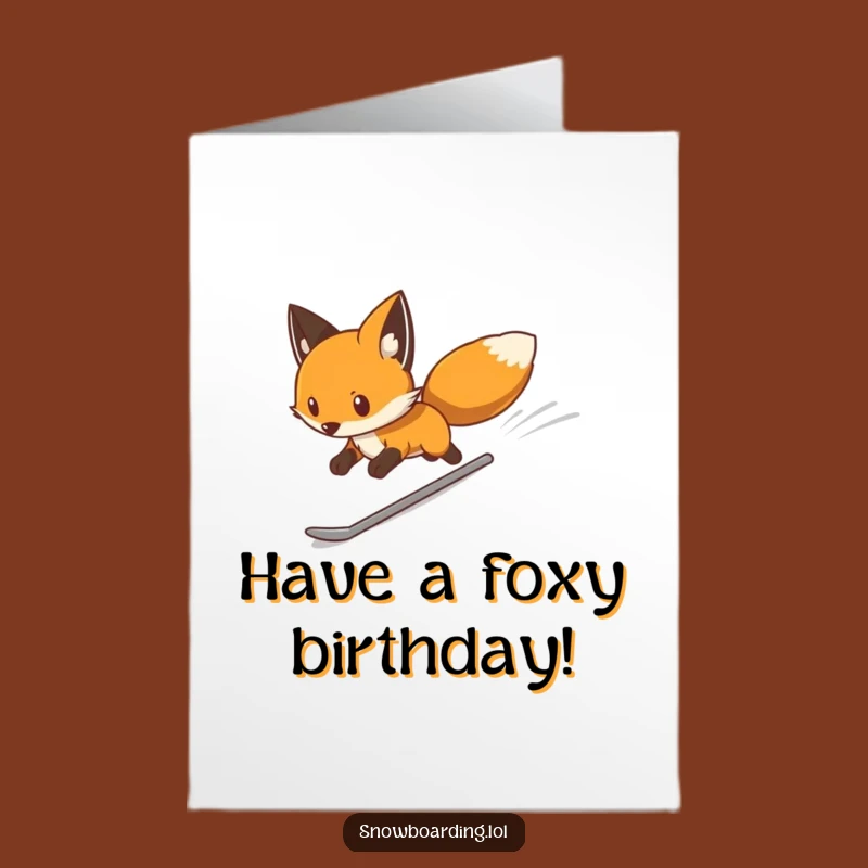 Free Printable Fox Birthday Card: Swift Snowboarder Dude Downloadable