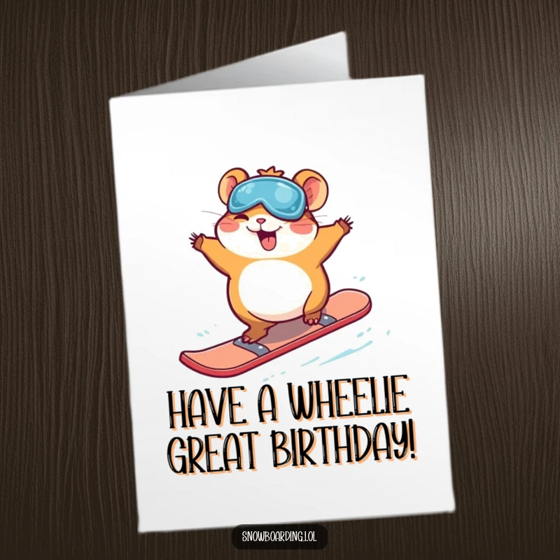 Funny Free Printable Birthday Card: Giggling hamster joyfully jumping on a snowboard. Cute downloadable gift.
