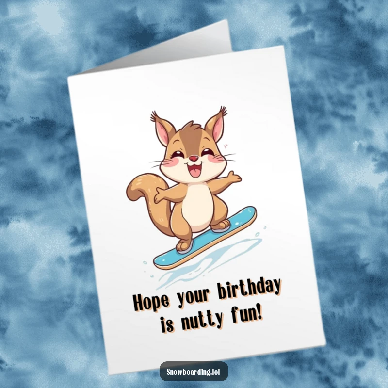 Funny Free Printable Birthday Card: Giggling squirrel mid-air, attempting a wild jump on a tiny snowboard.