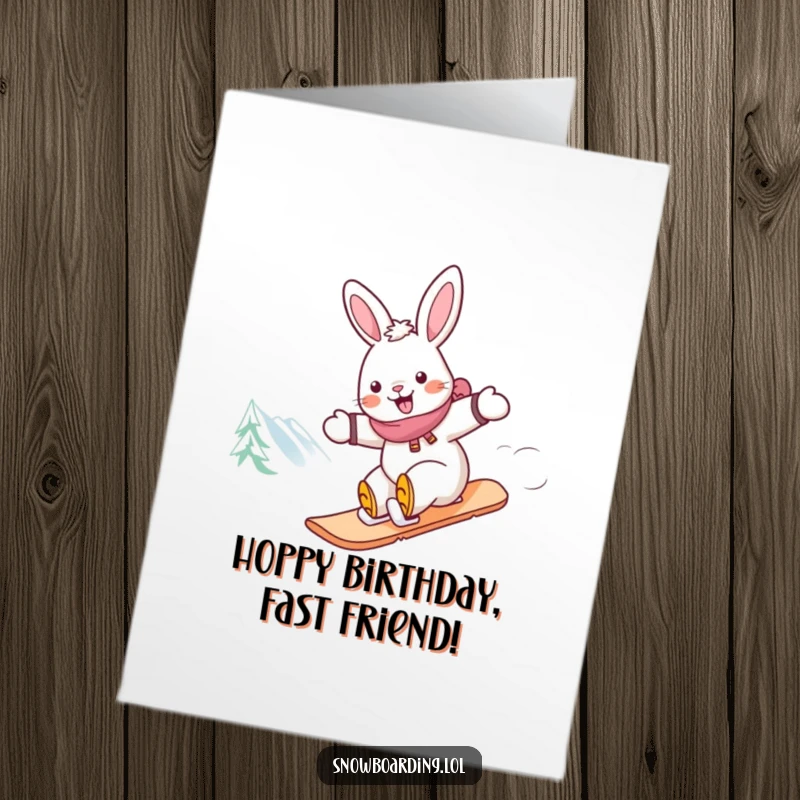 Funny Free Printable Birthday Card: A cheerful rabbit speed-zooming down a snowy mountain on a snowboard with a big smile.