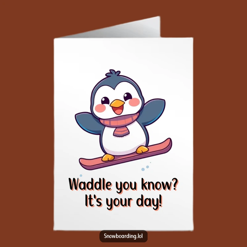 Joyful Penguin Snowboarder Birthday Card Free Printable - Fun Downloadable Gift for Snow Lovers