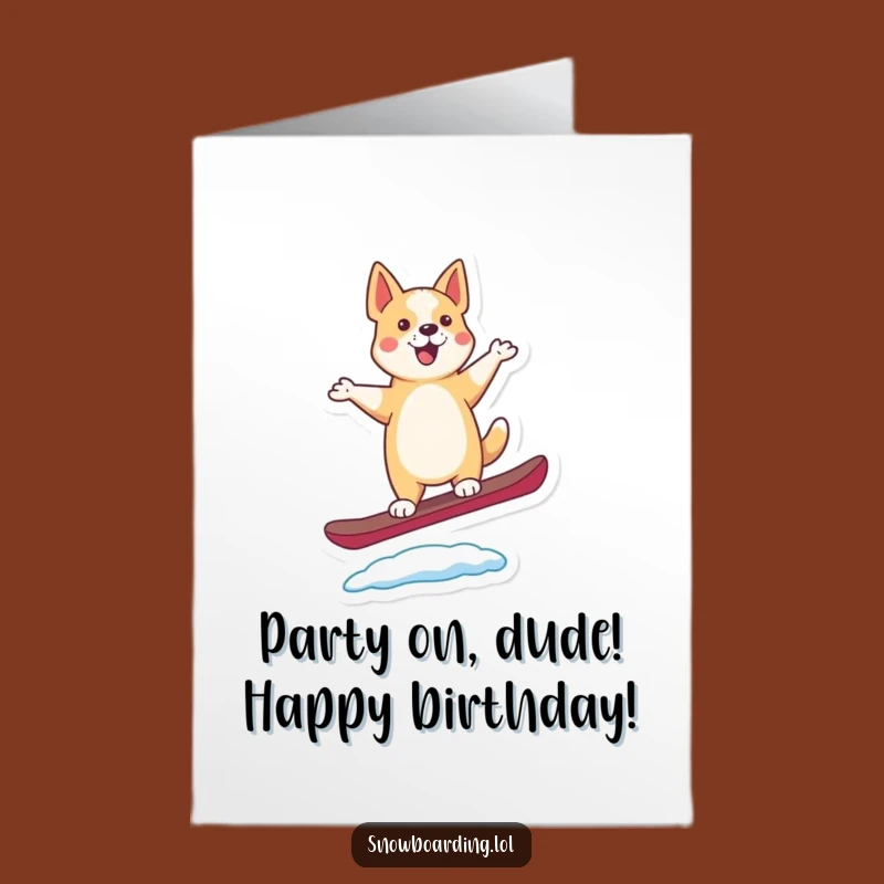 Free Printable Dancing Dog Snowboard Birthday Card - Fun Downloadable Gift