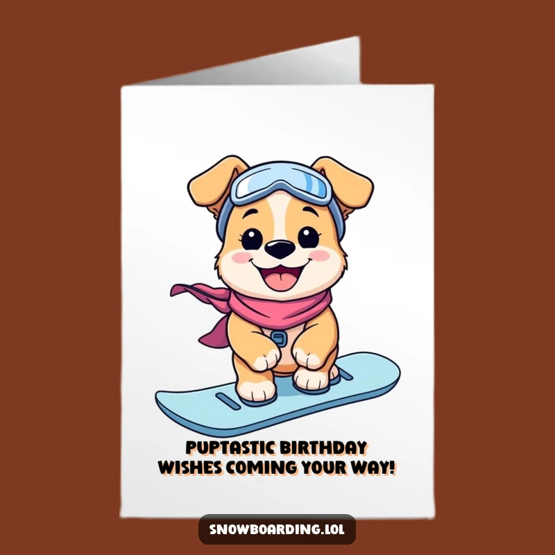 Free Printable Birthday Card: Funny Puppy Snowboarder Grin Downloadable Gift