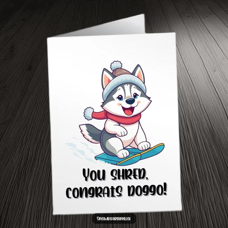 Funny Free Printable Congrats Card: A cheerful husky wearing a winter hat speeds down a snowy slope on a snowboard, celebrating success.