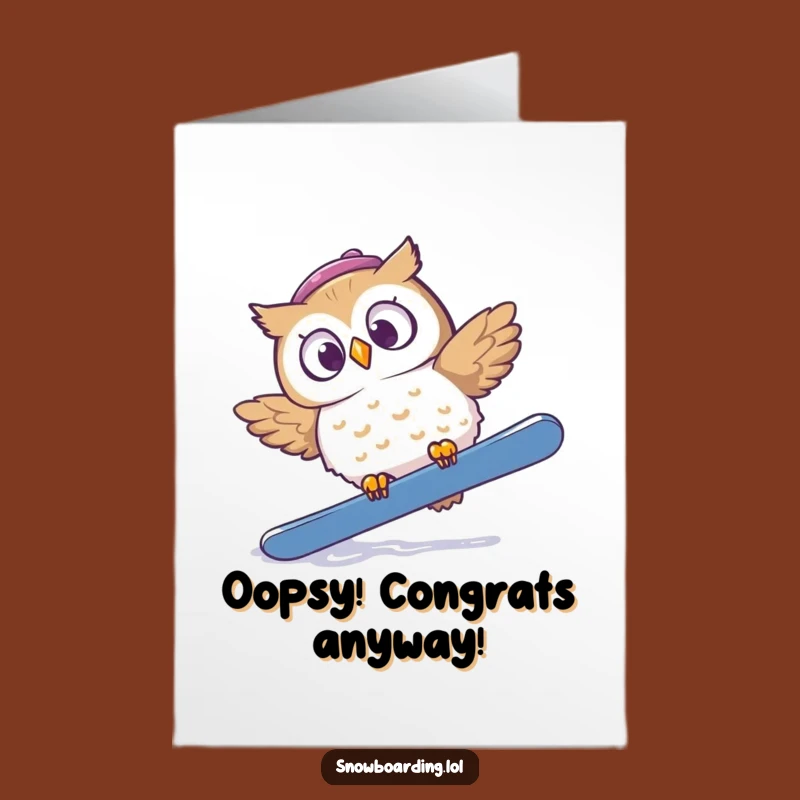 Free Printable Owl Snowboard Fail Card - Humorous Congrats Gift