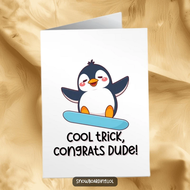 Funny Free Printable Congratulations Card: A penguin attempting a snowboarding spin, arms flailing, celebrating a successful trick.