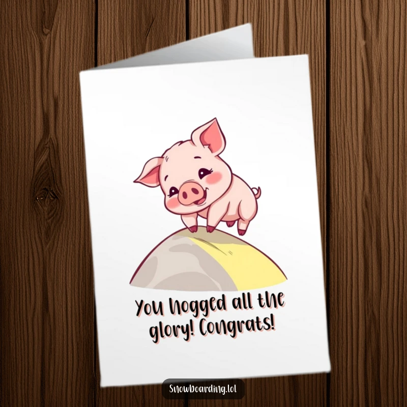Funny Free Printable Congratulations Card: A playful piglet comically wobbling down a slope, celebrating success with adorable instability.
