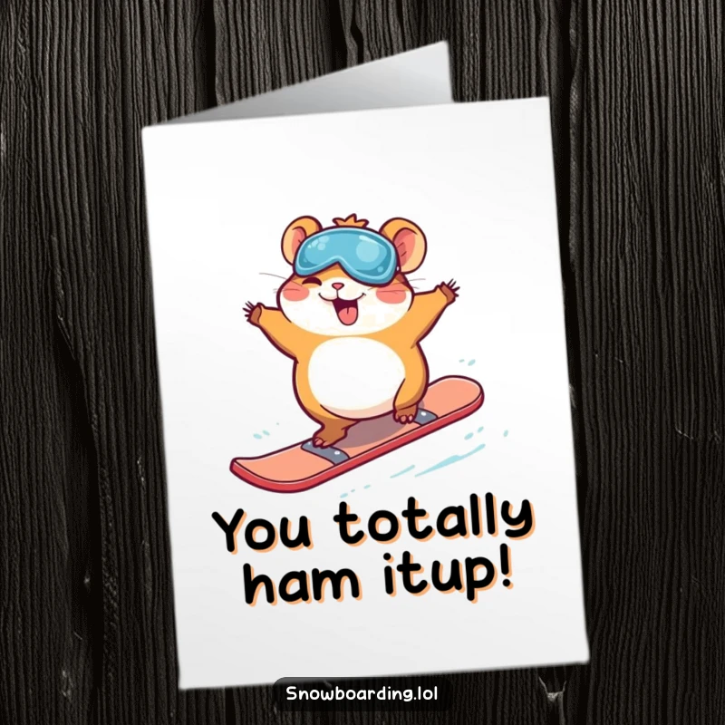 Funny Free Printable Congrats Card: Giggling hamster performing a playful snowboard jump. Cheerful downloadable art.