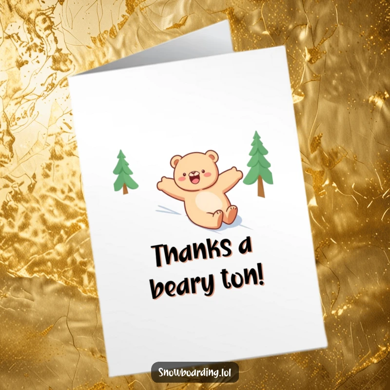 Funny Free Printable thank you card: A happy bear slides down a snowy slope with arms outstretched, conveying thanks with joyful abandon.