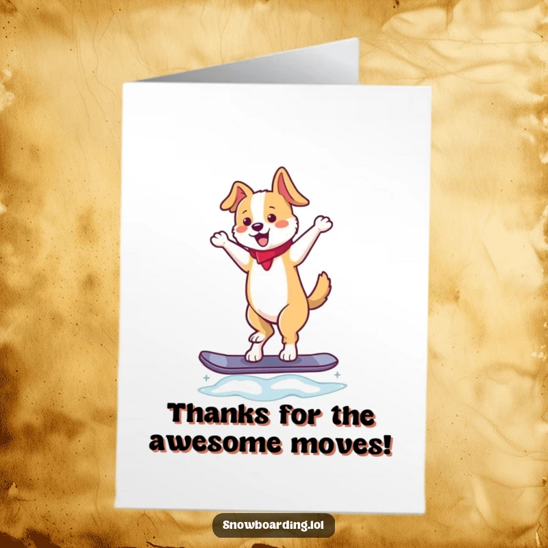 Funny Free Printable Thank You Card: A happy dog dances on a snowboard, sending a cheerful thank you with wagging tail.