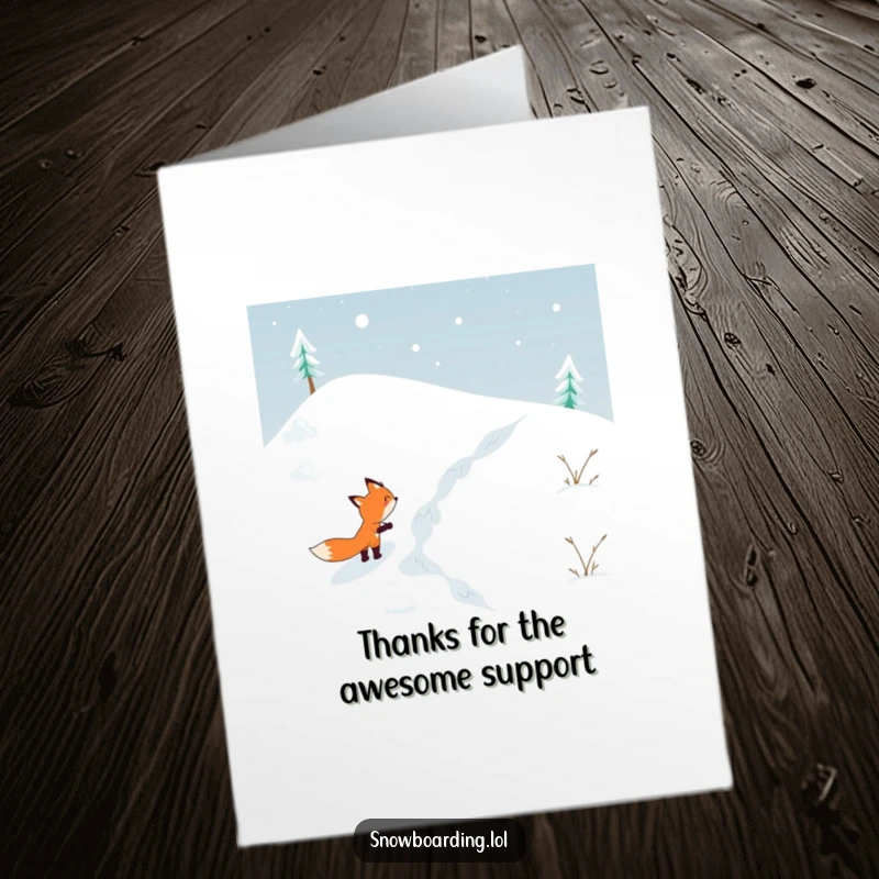 Funny Free Printable Thank You Card: Determined fox carving a snowy path, expressing thanks with a funny winter theme.