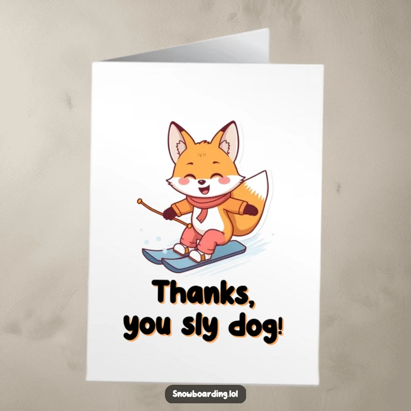 Funny Free Printable Thank You Card: Smiling fox snowboarding, conveying thanks with a sly grin.