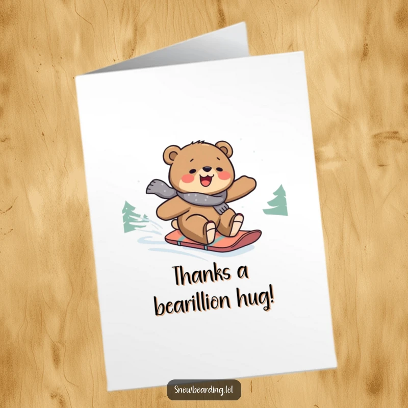 Funny Free Printable Thank You Card: Joyful bear snowboarding, sending thanks with a cool vibe.