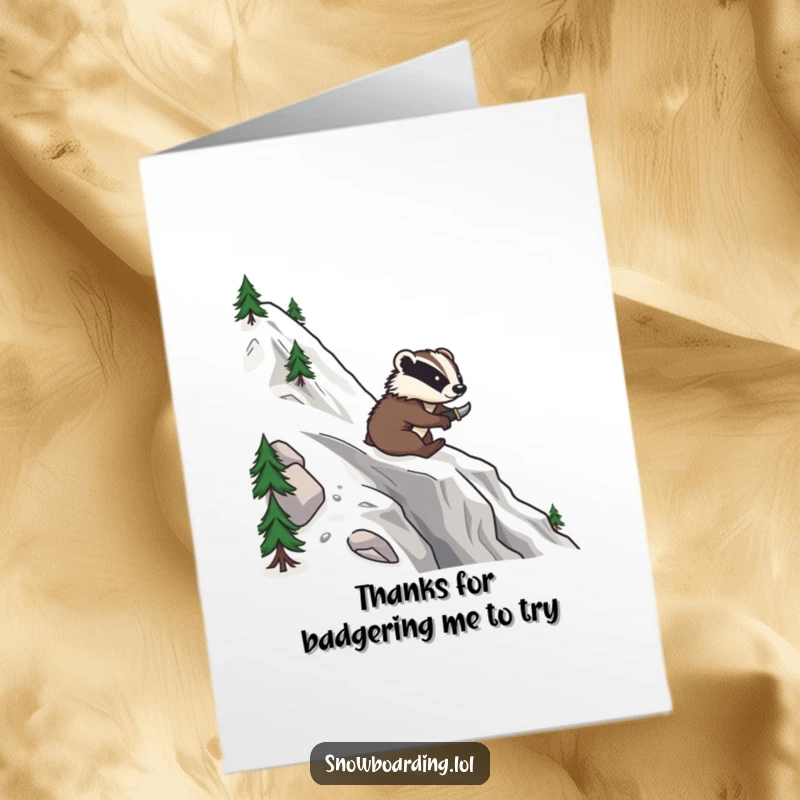 Funny Free Printable Thank You Card with a brave badger carving smooth turns down a mountain on a snowboard, thanking for a great experience.