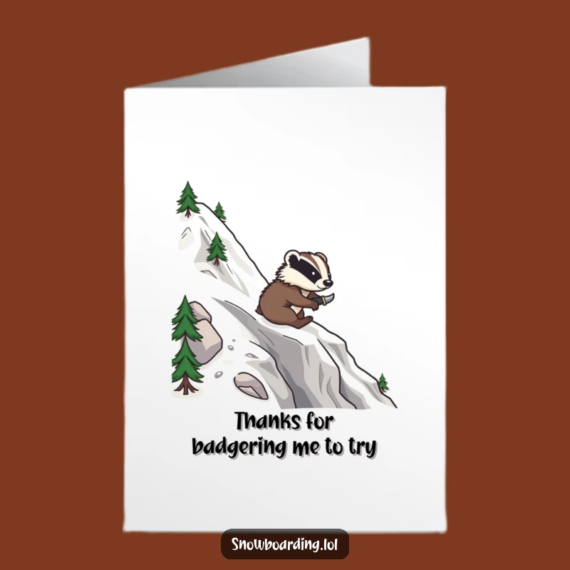 Free Printable Badger Thanks for the Glide Card - Humorous Downloadable Gift