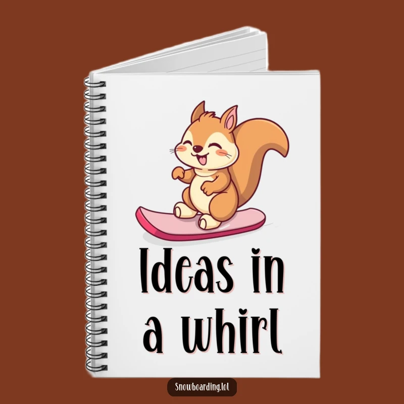 Funny Giggling Squirrel Snowboard Notebook - Write with Joy