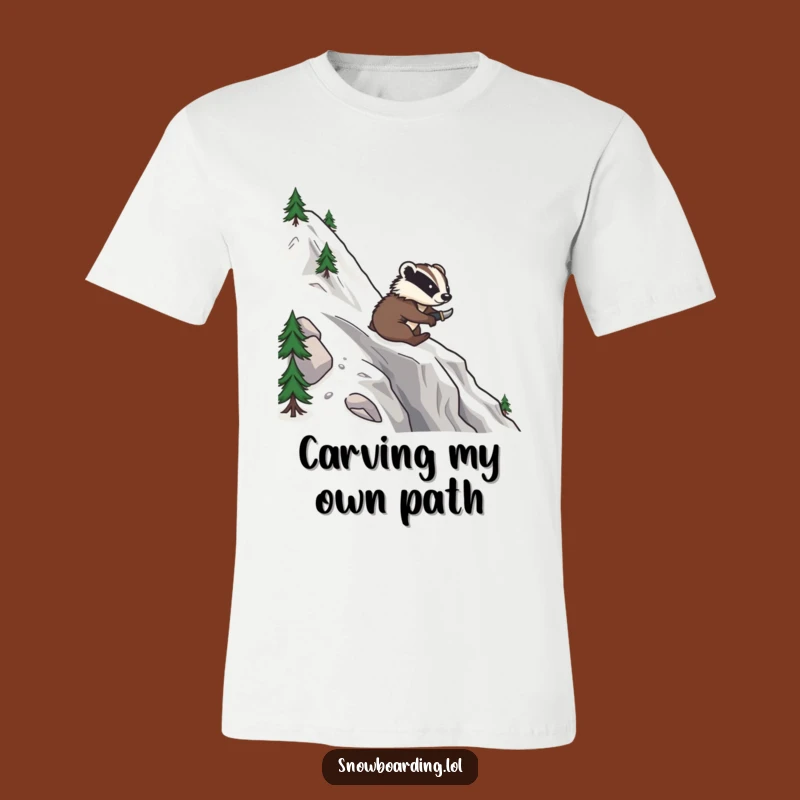 Funny Brave Badger Snowboard T-Shirt: Carve Your Own Path with Humor