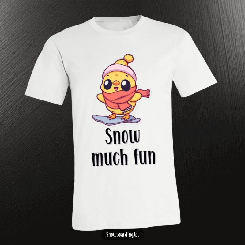Funny t-shirt featuring a delighted chick in a scarf, snowboarding enthusiastically down a snowy slope.